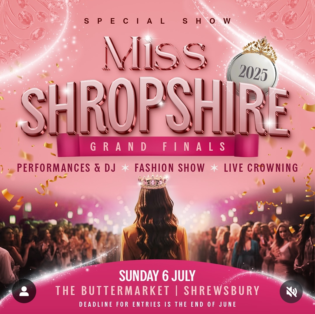 MISS SHROPSHIRE FINALS THIS SUNDAY – WHO WILL WIN THE CROWN ?